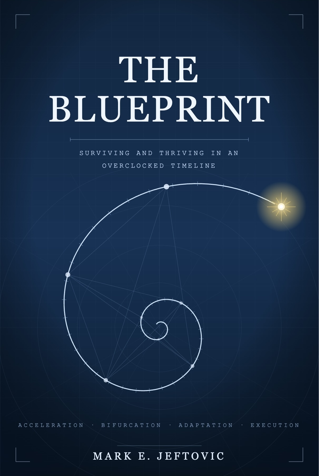 The Blueprint — Mark E. Jeftovic